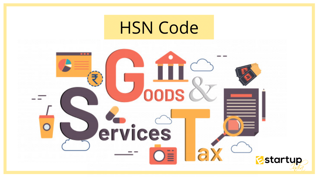 List Of HSN Code With Tax Rates GST E Startup India