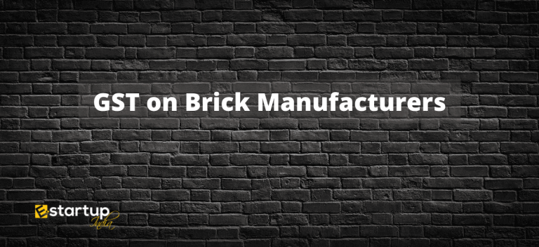 GST on Brick Manufacturers