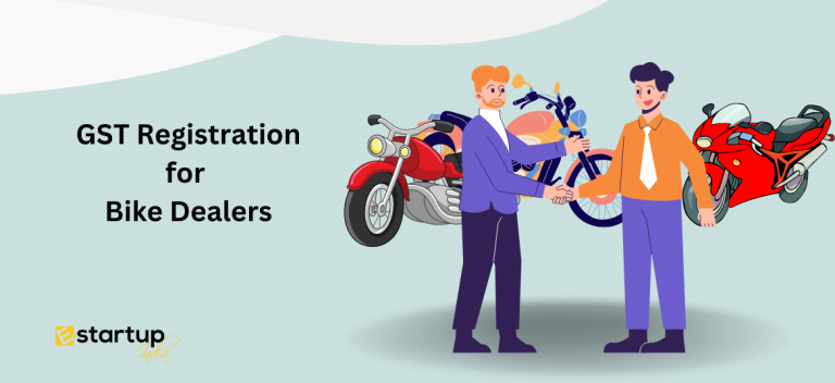 GST Registration for Bike Dealers