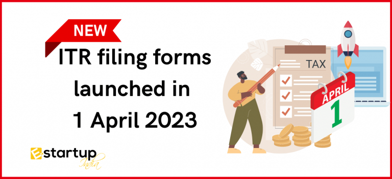 New ITR filing forms launched in 1 April 2023