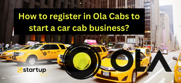 How to register in Ola Cabs to start a car cab business