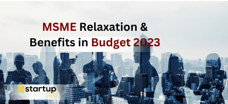 MSME Relaxation & Benefits in Budget 2023