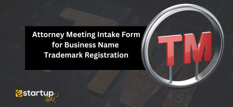 Attorney Meeting Intake Form for Business Name Trademark Registration