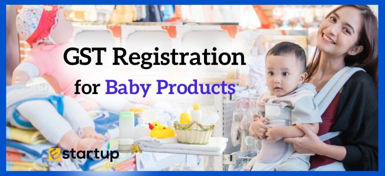 GST Registration for Baby Products