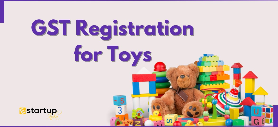 GST Registration for toys