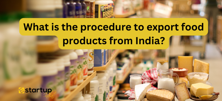 What is the procedure to export food products from India-