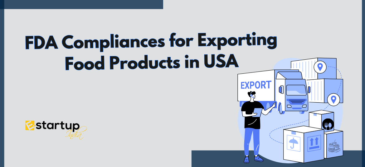 FDA Compliances for Exporting Food Products in USA