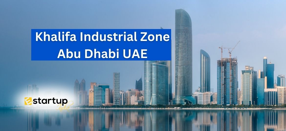Business activity allowed in Khalifa Industrial Zone Abu Dhabi UAE
