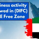 Business activity allowed in (DIFC) UAE Free Zone
