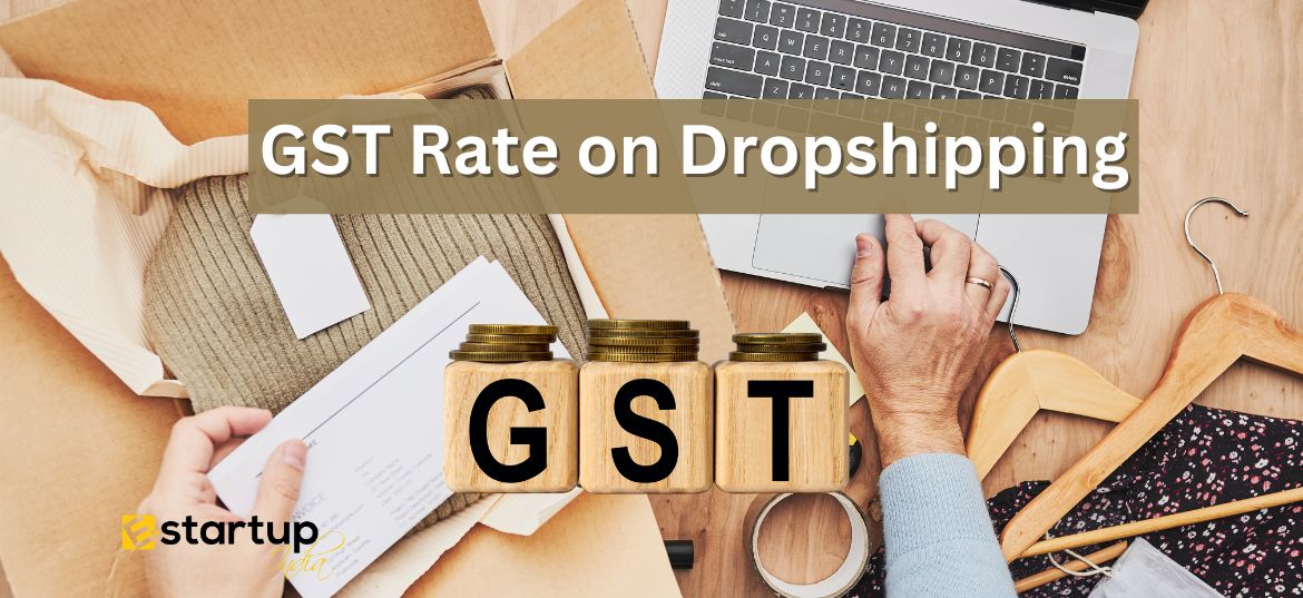 GST Rate on Dropshipping Business