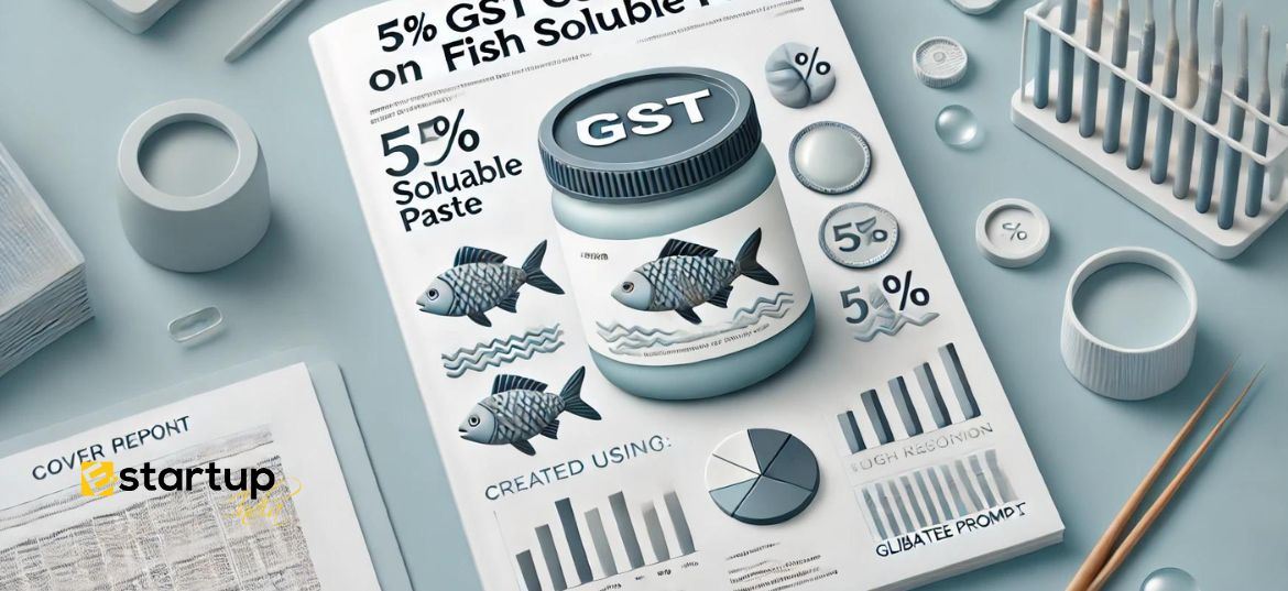 Rate of GST in Fish Soluble Paste