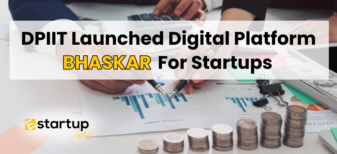 DPIIT launched digital platform BHASKAR for startups