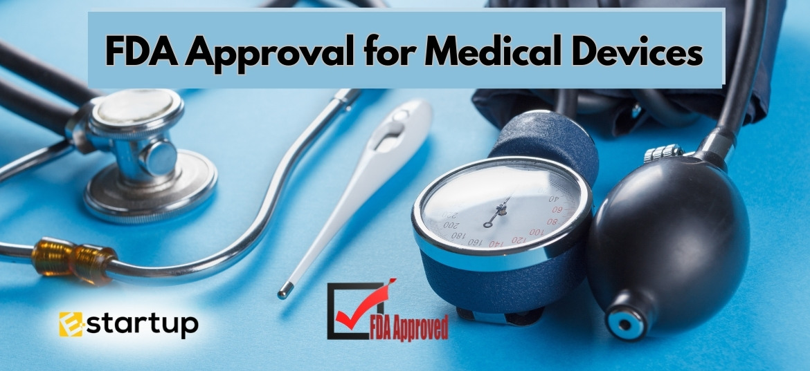 FDA Approval for Medical Devices