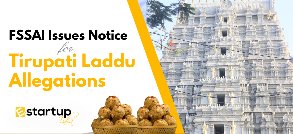 FSSAI Issues Show Cause Notice for Tirupati Laddu Allegations