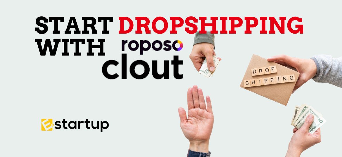 How To Start Dropshipping With Roposo Clout in India