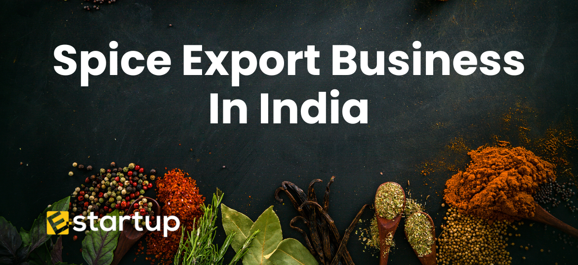 Spice Export Business In India