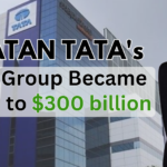 How Ratan tata's business group became $5 billion to $300 billion