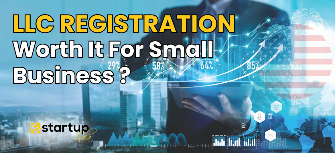 Is an LLC Company Registration Worth It for a Small Business