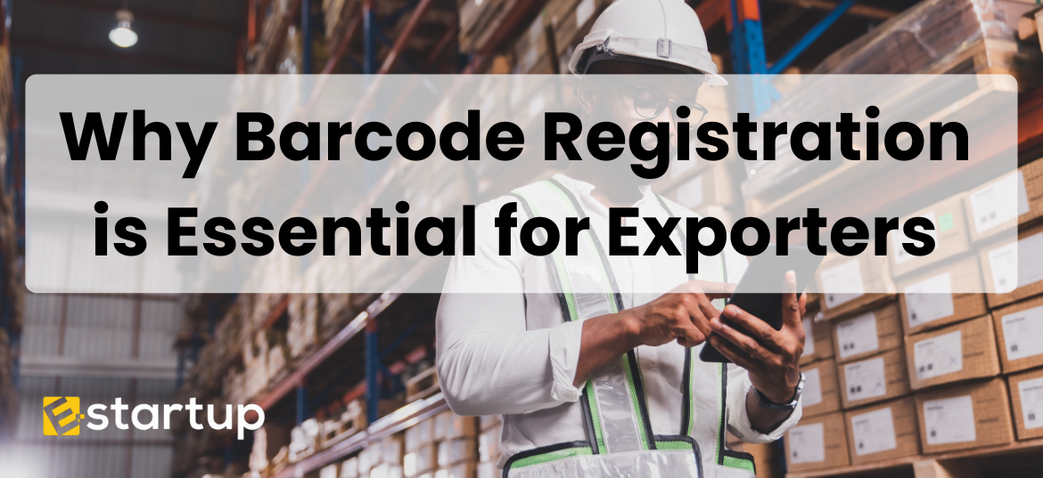 Why Barcode Registration is Essential for Exporters