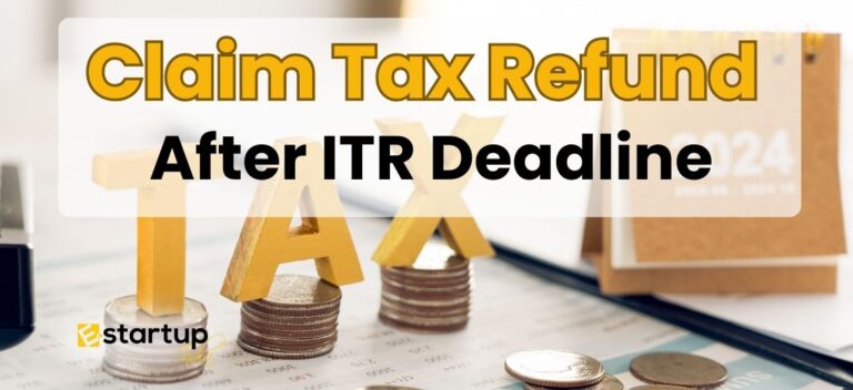 claim an Income Tax Refund after the ITR filing deadline