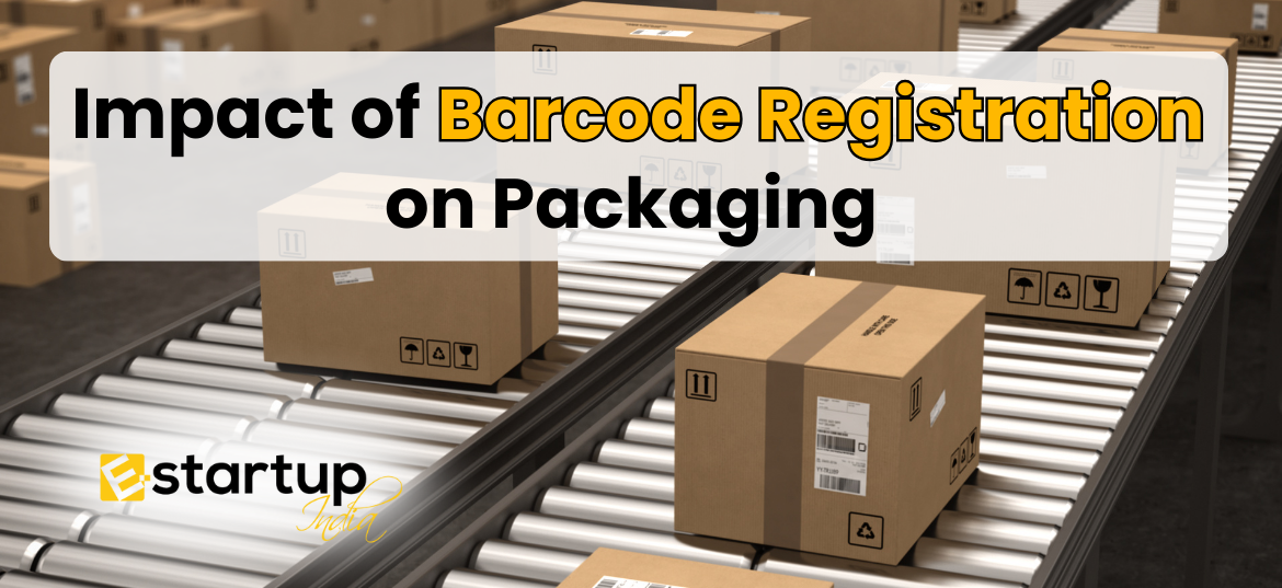 Impact of Barcode Registration on Packaging & Labeling, Use of Barcodes on Packaging and Labelling