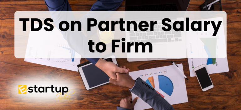 TDS on Partner Salary to Firm, TDS Return filing