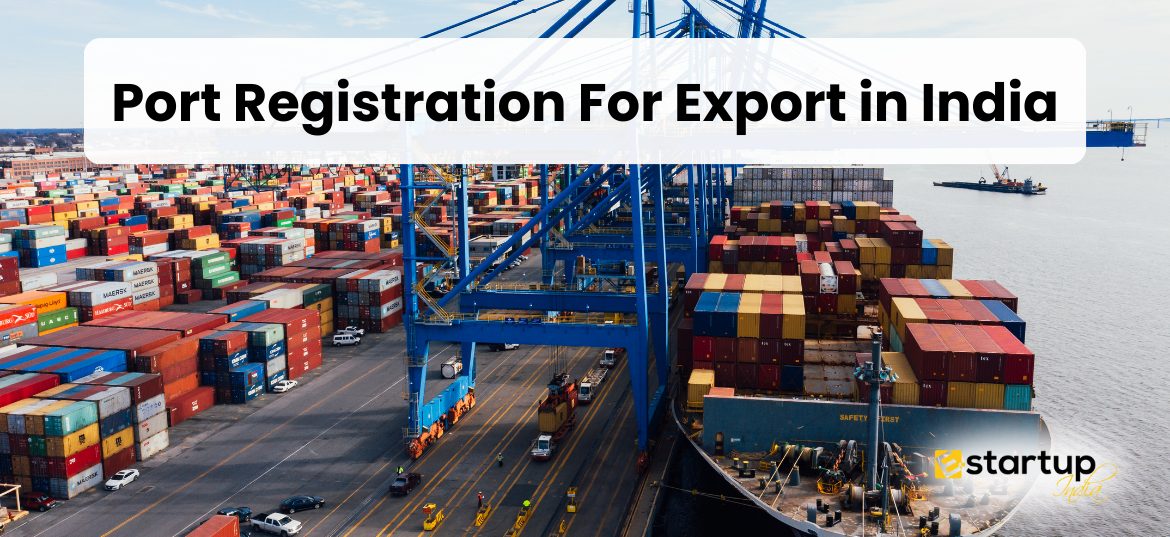 Port Registration For Export in India