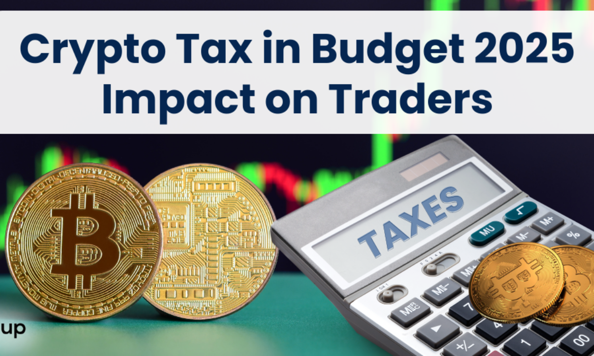 Tax on Crypto in Budget 2025 and Its Impact On Investors