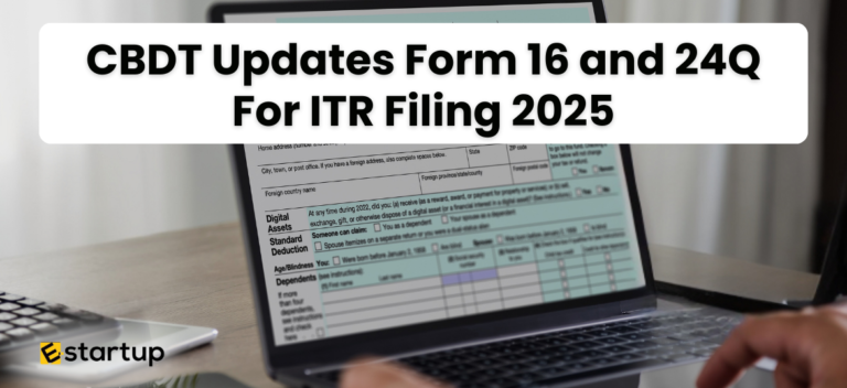 CBDT Updates Form 16 and 24Q for ITR Filing 2025