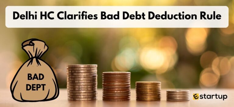 Delhi HC Clarifies Bad Debt Deduction Rule