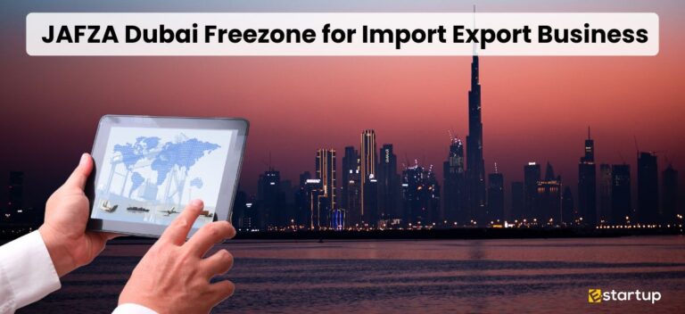 JAFZA Dubai Freezone for Import Export Business, Dubai company registration