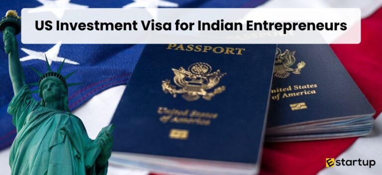 US Investment Visa for Indian Entrepreneurs, US Startup Visa for Indian Entrepreneurs, How to get an EB-5 visa for Indian Businessman,