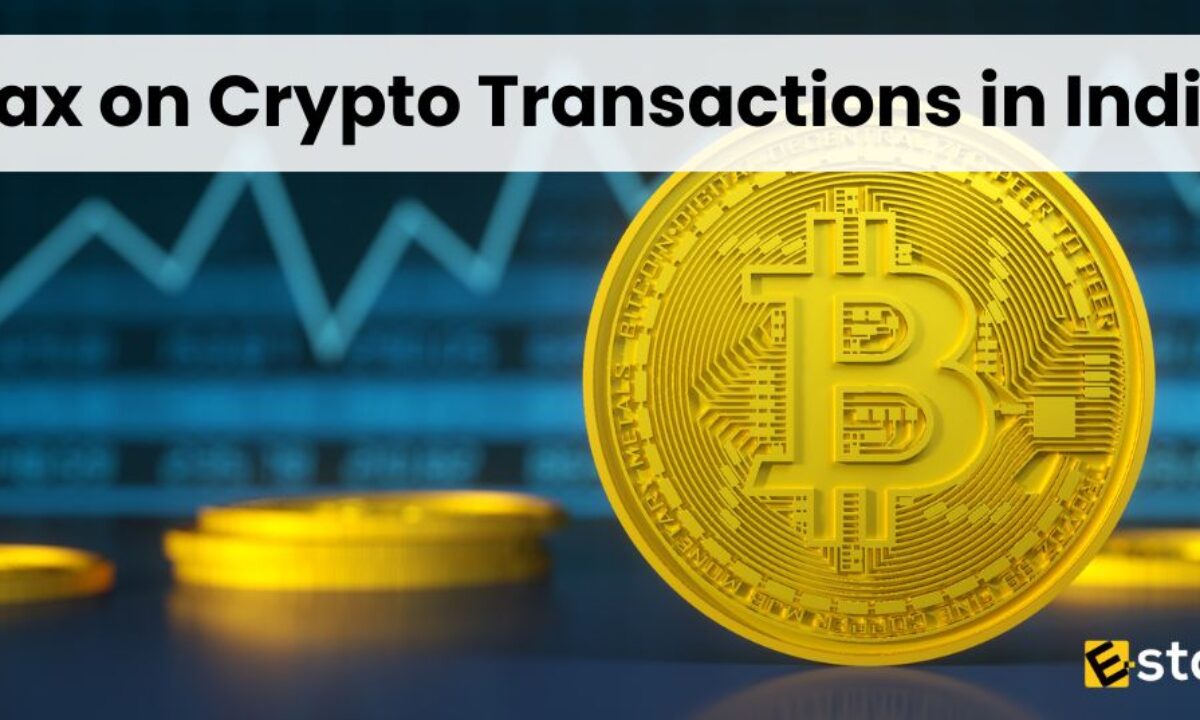 How Crypto Transactions Are Taxed in India?