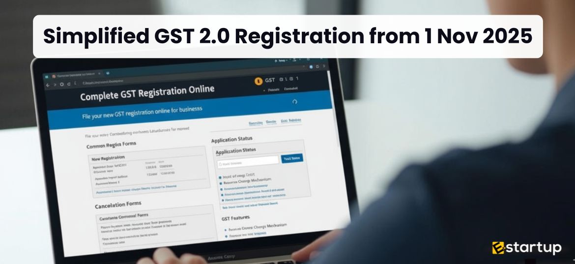 Simplified GST Registration Under GST 2.0 from 1 Nov 2025