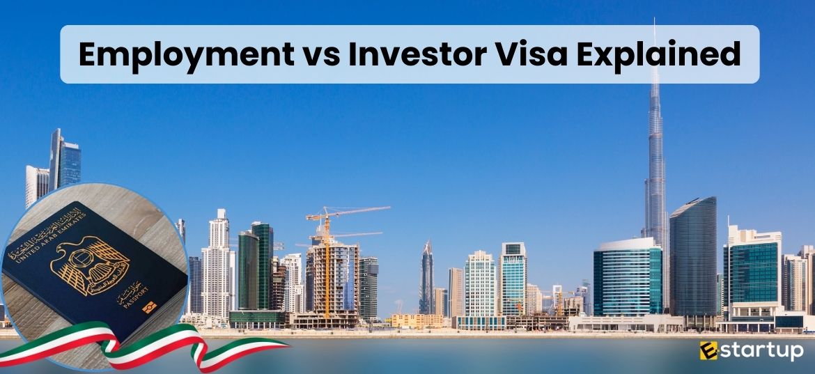 Employment vs Investor Visa Explained