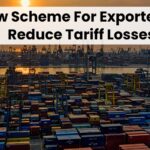 New scheme for exporters to reduce tariff losses