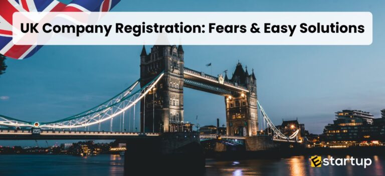 UK Company Registration: Common Fears & How E-Startup India Simplifies the Process