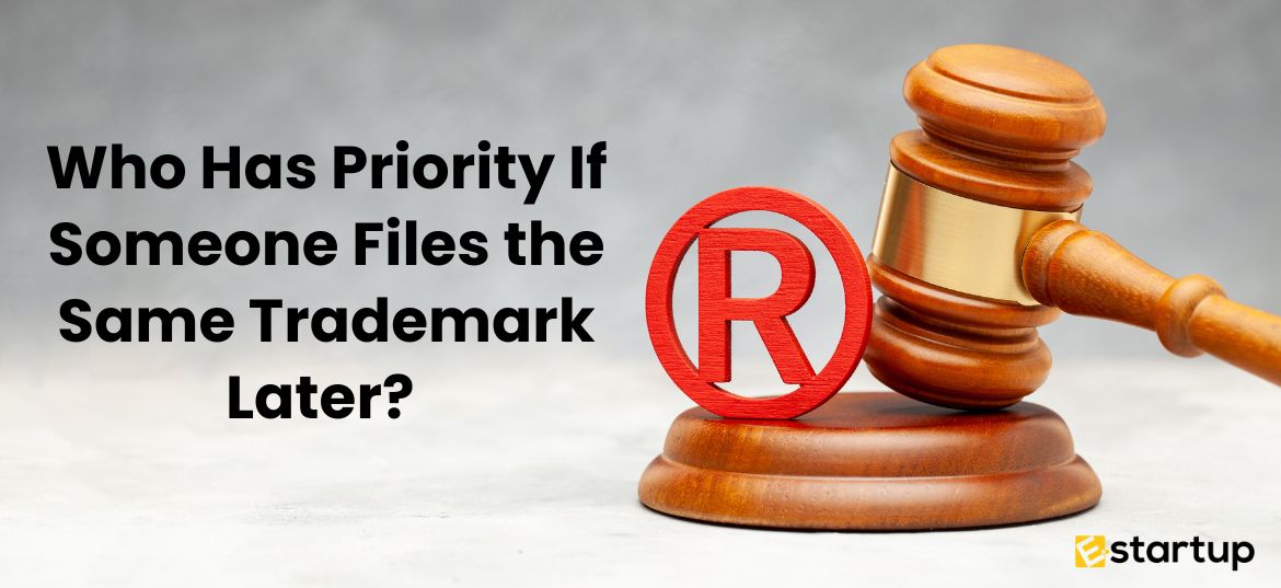 Trademark Priority: Who Gets Rights If Filed Later?
