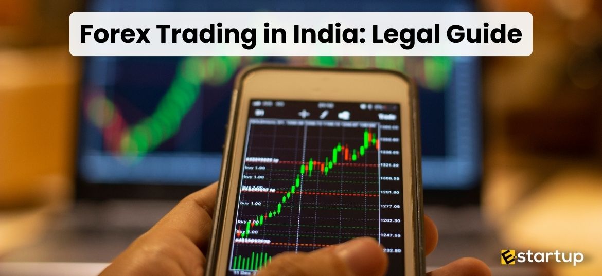 Forex Trading in India Legal Guide, Forex trading in India