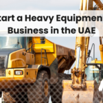 How to Start a Heavy Equipment Trading Business in the UAE