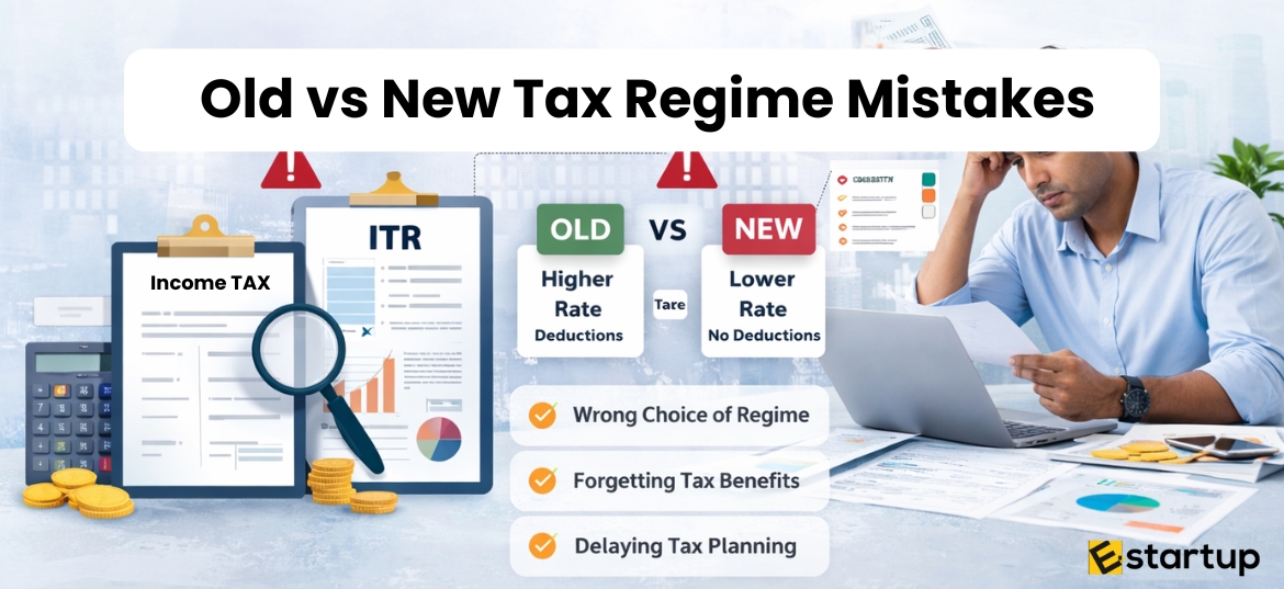 Old vs New Tax Regime Mistakes