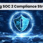 SOC 2 Compliance Strategy