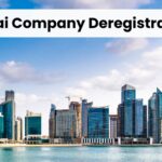Dubai Company Deregistration