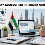Reduce UAE Business Setup Expenses
