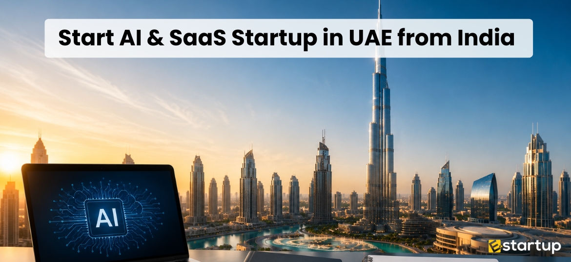 Start AI & SaaS Startup in UAE from India