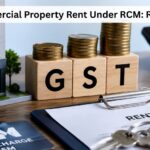 GST on Commercial Property Rent