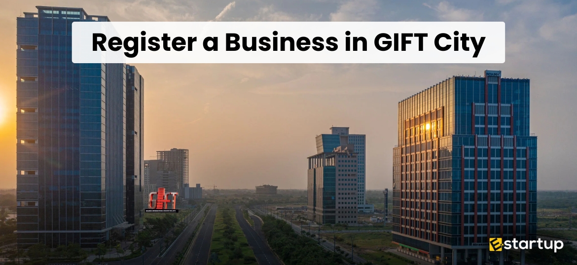 Register a Business in GIFT City