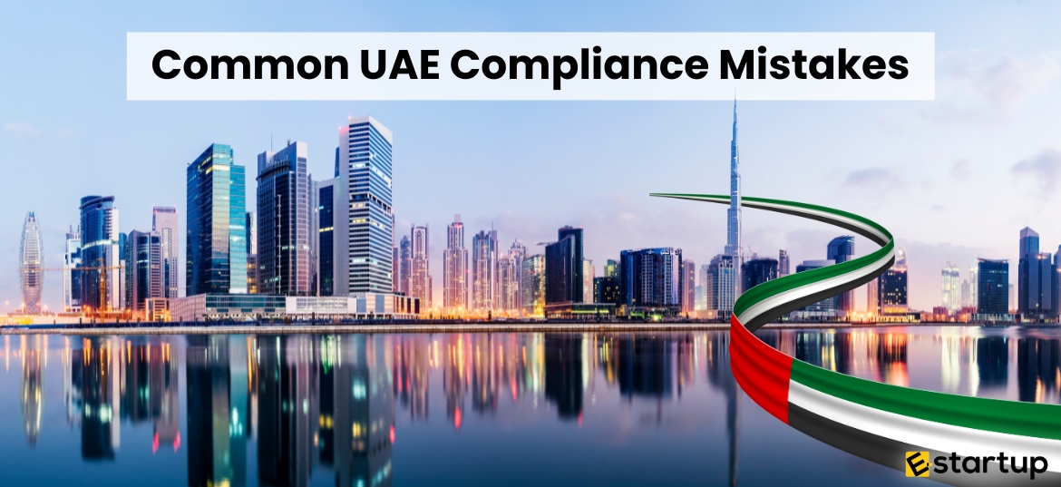 UAE Company Compliance Mistakes