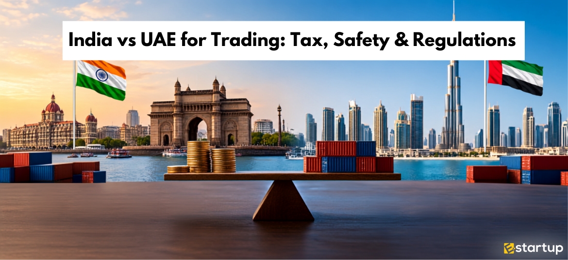 ndia vs UAE for trading, Best country for traders India or UAE