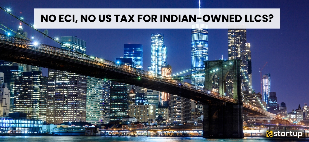 No ECI US LLC tax, ECI for US LLC
